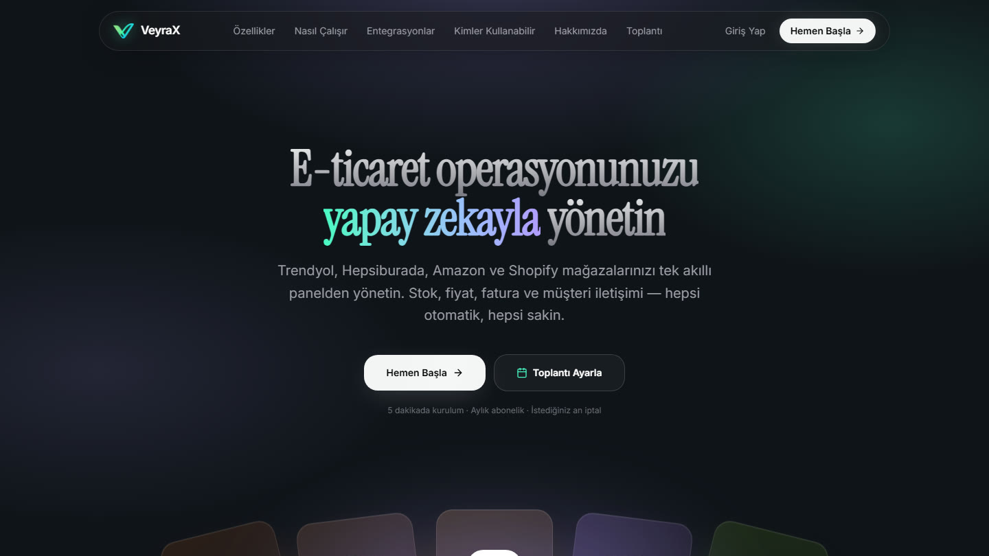 VeyraX ana sayfası: koyu zeminde 'E-ticaret operasyonunuzu yapay zekayla yönetin' başlığı ve altında pazaryeri logoları